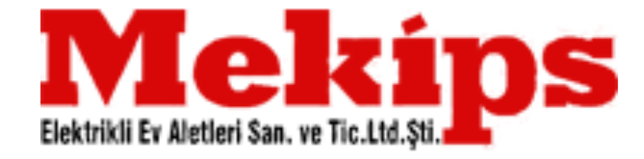 Mekips Elektrikli Ev Aletleri San. ve Tic. Ltd. Şti.